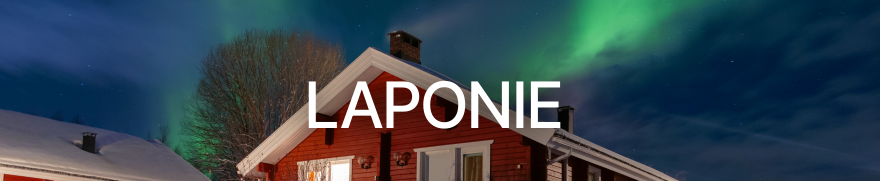 Voyage Laponie | Aurores boréales & hiver