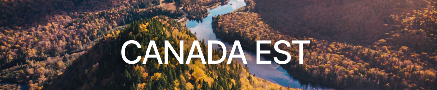 Voyage Canada Est | Québec, Montréal & Chutes du Niagara