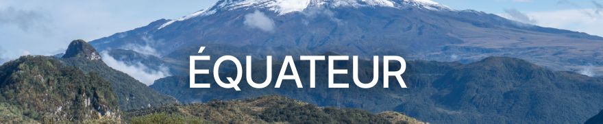 Voyage Équateur | Andes, volcans & traditions