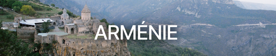 Voyage Arménie | Circuits dans le Caucase