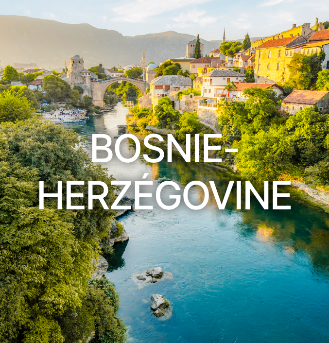 Destination Bosnie-Herzégovine